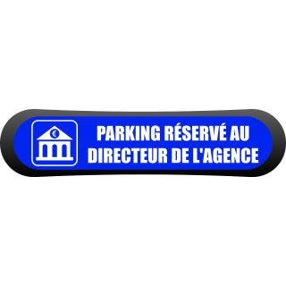 Kit Com'Park parking réservé au directeur de l'agence