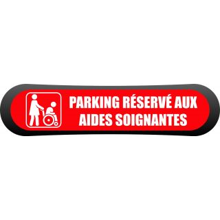Kit Com'Park parking réservé aux aides soignantes