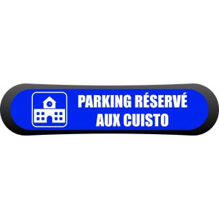 Kit Com'Park parking réservé aux cuistos