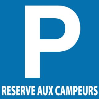 Panneau PVC parking réservé aux campeurs
