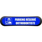 Kit Com'Park parking réservé orthodontiste