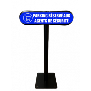 Poteau Com'Park Parking réservé aux agents de sécurité