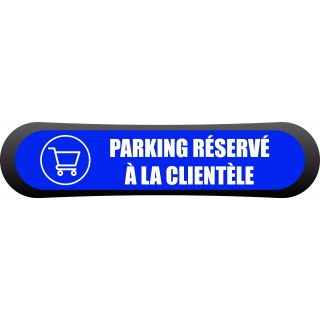 Kit Com'Park parking réservé à la clientèle (magasin)