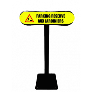 Poteau Com'Park Parking réservé aux jardiniers