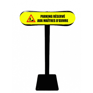 Poteau Com'Park Parking réservé aux maîtres d'oeuvres