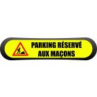 Kit Com'Park parking réservé aux maçons