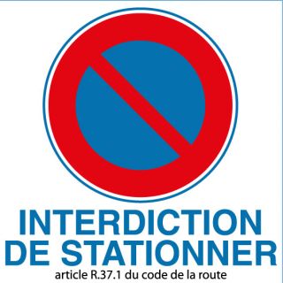 Panneau interdiction de stationner article R 37.1 du code de la route alu