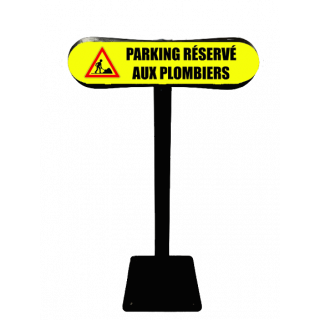 Poteau Com'Park Parking réservé aux plombiers