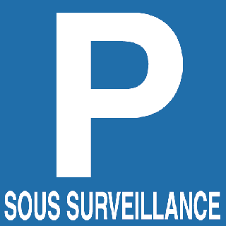 Panneau alu parking sous surveillance