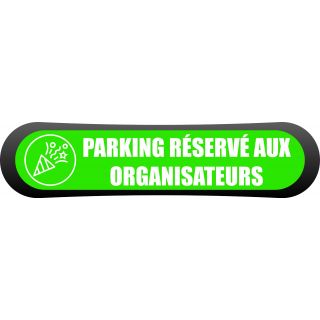 Kit Com'Park parking réservé aux organisateurs