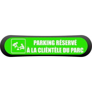 Kit Com'Park parking réservé à la clientèle du parc