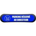 Kit Com'Park parking réservé directeur (magasin)