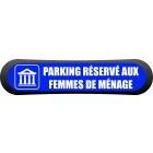 Kit Com'Park parking réservé aux femmes de ménage