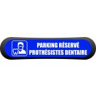 Kit Com'Park  Parking réservé prothésistes dentaire