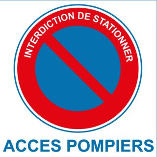 Panneau interdiction de stationner accès pompiers alu