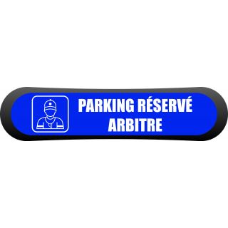 Kit Com' Park parking réservé arbitre