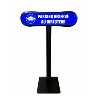 Poteau Com'Park Parking réservé au directeur