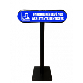 Poteau Com'Park Parking réservé aux assistants dentistes