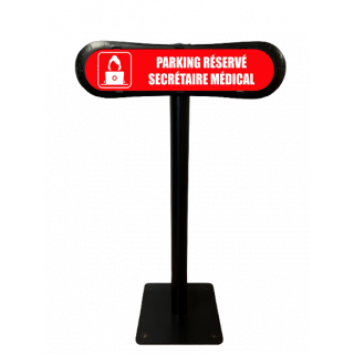 Poteau Com'Park Parking réservé secrétaire médical