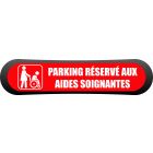 Kit Com'Park parking réservé aux aides soignantes
