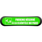Kit Com'Park parking réservé à la clientèle du parc