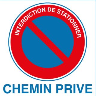 Autocollant interdiction de stationner chemin privé