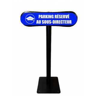 Poteau Com'Park Parking réservé au sous-directeur