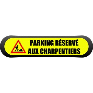 Kit Com'Park parking réservé aux charpentiers