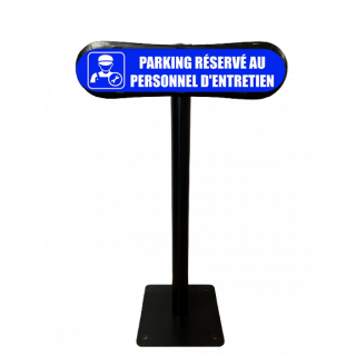 Poteau Com'Park Parking réservé au personnel d'entretien